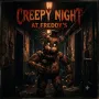 Creepy Night at Freddy's