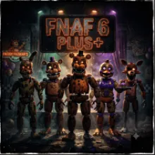 FNAF 6 Plus+