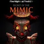 FNAF: Secret of the Mimic