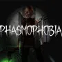Phasmophobia