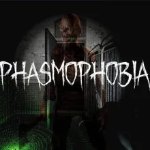 Phasmophobia